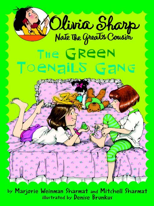 Title details for The Green Toenails Gang by Marjorie Weinman Sharmat - Available